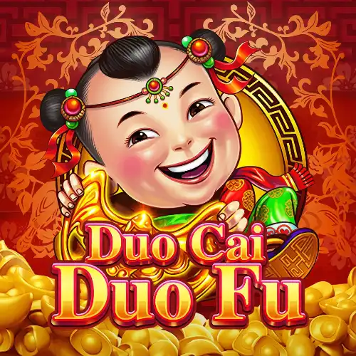 Duo Cai Duo Fu