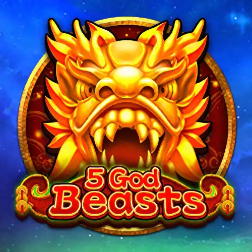 5 God beasts