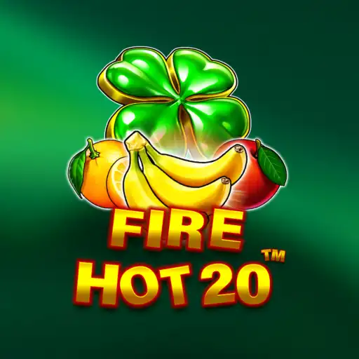 Fire Hot 20