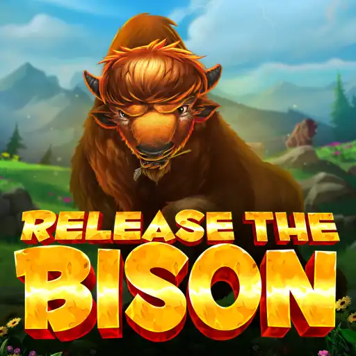 Release The Bison